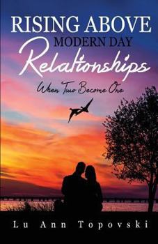 Paperback Rising Above Modern Day Relationships Book
