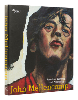 Hardcover John Mellencamp: American Paintings and Assemblages Book