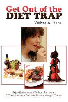 Paperback Get Out of the Diet Trap Book