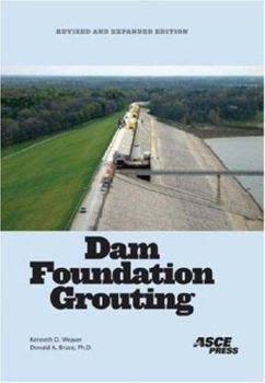 Hardcover Dam Foundation Grouting, Revised and Expanded Book