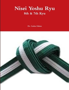 Paperback Nisei Yoshu Ryu 8th & 7th Kyu [Spanish] Book