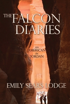 Paperback The Falcon Diaries: An American in Jordan Book