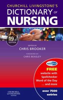 Paperback Churchill Livingstone's Dictionary of Nursing Book