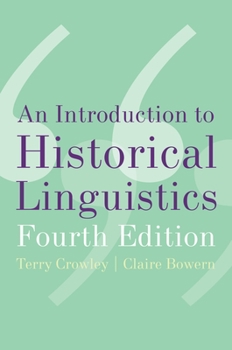 Paperback An Introduction to Historical Linguistics, 4th Edition Book