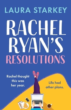 Paperback Rachel Ryan's Resolutions: A completely hilarious and heartwarming romantic comedy of second chances Book