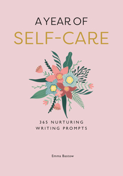 Paperback HarperCollins A Year of Self-care 365 Nurturing Writing Prompts. Book