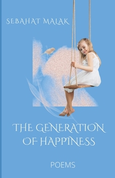 Paperback The Generation of Happiness: Poems Book