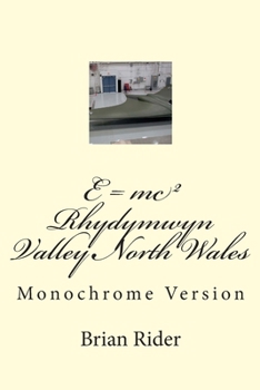 Paperback E = mc(squared) Rhydymwyn Valley North Wales: The History of the Bomb Book