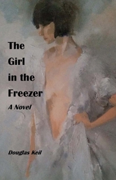 Paperback The Girl in the Freezer Book