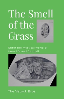 Paperback The Smell of the Grass Book