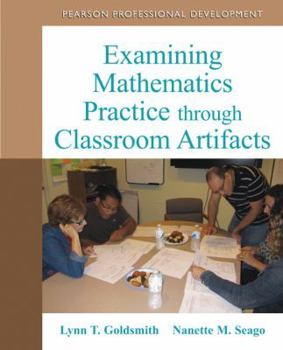 Paperback Examining Mathematics Practice Through Classroom Artifacts Book