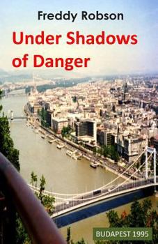 Paperback Under Shadows of Danger (2014 Edition) Book