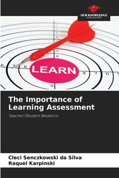 Paperback The Importance of Learning Assessment Book