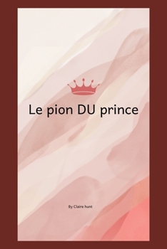 Paperback Le pion du prince [French] Book