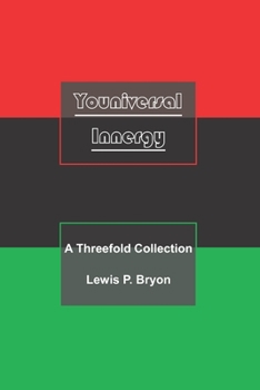 Paperback Youniversal Innergy: A Threefold Collection Book