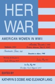 Paperback Her War: American Women in WWII Book