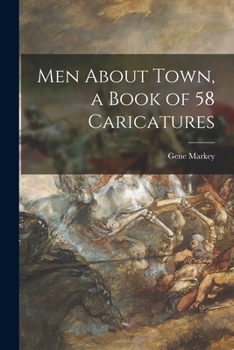 Paperback Men About Town, a Book of 58 Caricatures Book