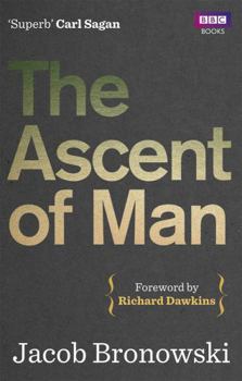 The Ascent of Man - Book #39 of the عالم المعرفة
