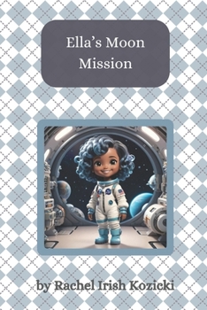 Paperback Ella's Moon Mission Book