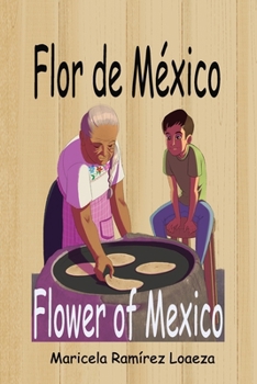 Paperback Flor de México: Flower of Mexico [Spanish] Book