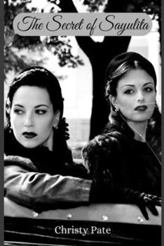 Paperback The Secret of Sayulita Book