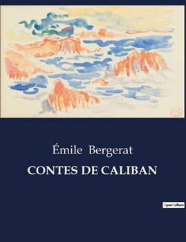 Paperback Contes de Caliban [French] Book