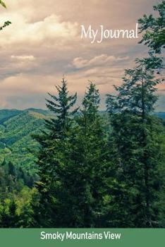 Paperback My Journal: Natural Scene: Smoky Mountains Book