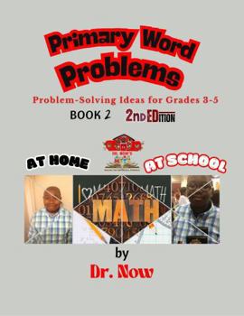 Paperback PRIMARY WORD PROBLEMS: Problem-Solving Ideas for Grades 3-5 Book