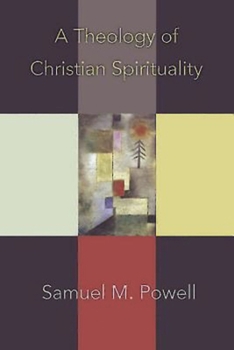 Paperback A Theology of Christian Spirituality Book