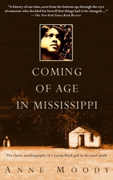 Paperback Coming of Age in Mississippi: The Classic Autobiography of a Young Black Girl in the Rural South Book