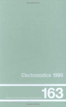 Electrostatics 1999, Proceedings of the 10th INT Conference, Cambridge, UK, 28-31 March 1999