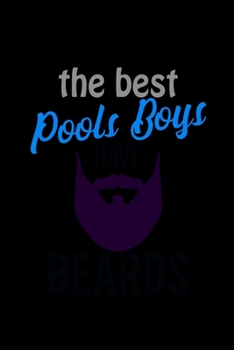 The Best Pool Boys Have Beards: 110 Game Sheets - 660 Tic-Tac-Toe Blank Games | Soft Cover Book For Kids For Traveling & Summer Vacations | Mini Game ... X 22.86 Cm | Single Player | Funny Great Gift