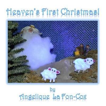 Paperback "Heaven's First Christmas!" Book