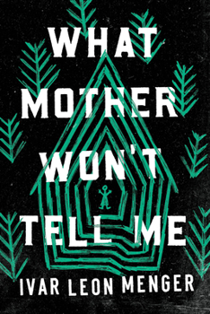 Paperback What Mother Won't Tell Me Book