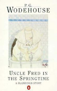 Paperback Uncle Fred in the Springtime: A Blandings Story Book