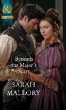 Beneath The Major's Scars - Book #1 of the Notorious Coale Brothers