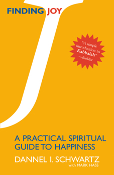 Hardcover Finding Joy : A Practical Spiritual Guide to Happiness Book