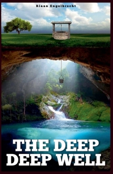 Paperback The Deep Deep Well Book