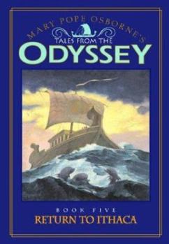 Tales from the Odyssey: Return to Ithaca - Book #5 (Tales from the Odyssey) - Book #5 of the Tales from the Odyssey
