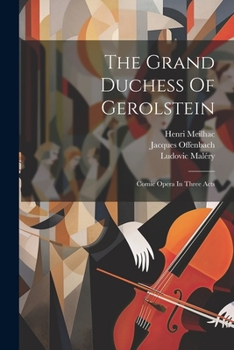 La Grande Duchesse de G�rolstein