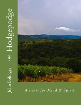 Paperback Hodgepodge: A Feast for Mind & Spirit Book