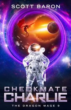 Checkmate Charlie - Book #9 of the Dragon Mage