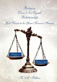 Paperback Religion Does Not Equal Relationship Book