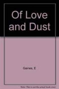 Paperback Of Love and Dust Book