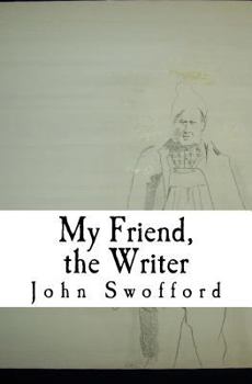 Paperback My Friend, the Writer Book