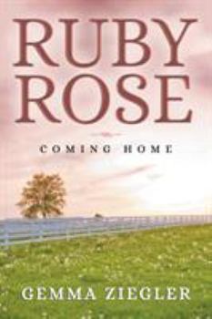 Paperback Ruby Rose: Coming Home Book