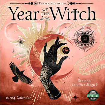 Calendar Year of the Witch 2024 Wall Calendar: Seasonal Intuitive Magick by Temperance Alden Book