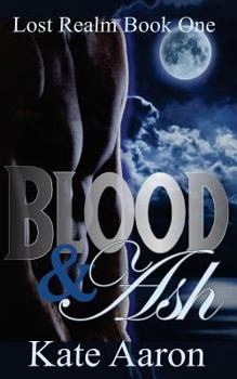 Paperback Blood & Ash (Lost Realm, #1) Book