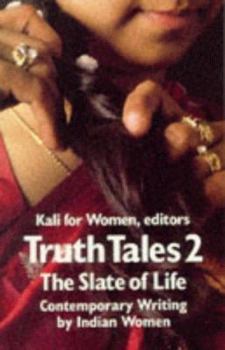 Paperback Truth Tales: The Slate of Life Book