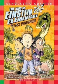Paperback The Kids of Einstein Elementary: The Last Dinosaur Book